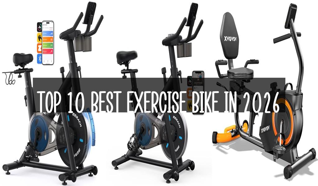 Top 10 Best Exercise Bike in 2026
