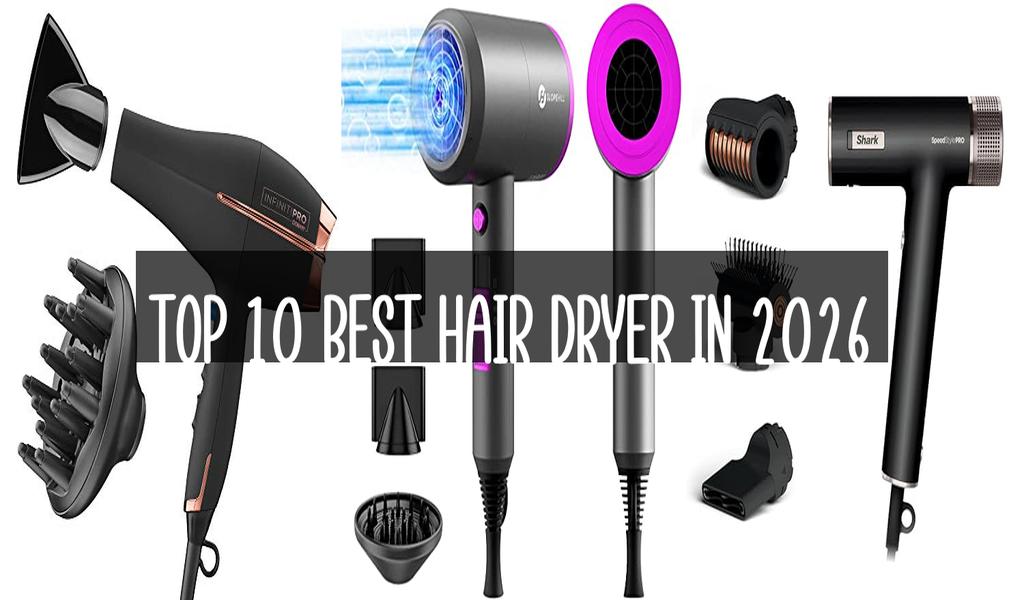 Top 10 Best Hair Dryer in 2026